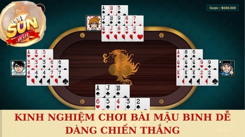 Kinh nghiệm chơi bài Mậu binh dễ dàng chiến thắng